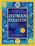 Human Design: Discover the Person You Were Born to Be