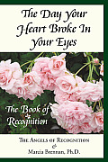 The Day Your Heart Broke In Your Eyes