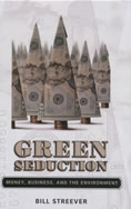 Green Seduction: Money, Business, and the Environment