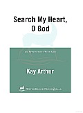 Search My Heart, O God: 365 Appointments with God Cover
