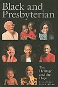 Black & Presbyterian: The Heritage & the Hope