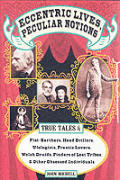 Eccentric Lives, Peculiar Notions