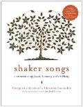 Shaker Songs: A Musical Celebration of Peace, Harmony, and Simplicity with CD (Audio)