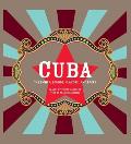 Cuba: The Sights, Sounds, Flavors, and Faces