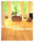 Designs for a Healthy Home: An Eco-Friendly Approach