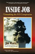 Inside Job: Unmasking the 9-11 Conspiracies