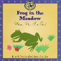 Frog in the Meadow: Music, Now I'm Two! with Book