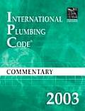 2003 International Plumbing Code Commentary (International Plumbing Code Commentary)