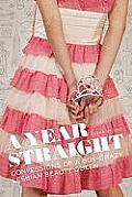 A Year Straight: Confessions of a Boy-Crazy Lesbian Beauty Queen Cover