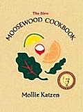 The New Moosewood Cookbook (Mollie Katzen's Classic Cooking) Mollie Katzen