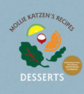 Mollie Katzen's Recipes: Desserts Cover
