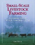 Small-Scale Livestock Farming: A Grass-Based Approach for Health, Sustainability, and Profit Cover