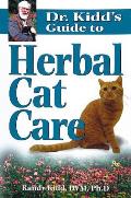 Herbal Cat Care (Dr. Kidds Guides)