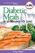 Diabetic Meals in 30 Minutes--Or Less! Cover