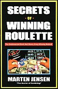 Secrets of Winning Roulette, 2nd Edition