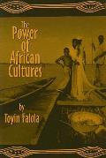 The Power of African Cultures