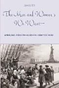 Gender and Race in American History #2152: The Men and Women We Want: Gender, Race, and the Progressive Era Literacy Test Debate Cover