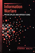 Information Warfare Principles and Operations
