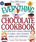 The Everything Chocolate Cookbook: A Chocolate-Lovers Dream Collection of Cookies, Cakes, Brownies, Candies, and Confections (Everything) Cover