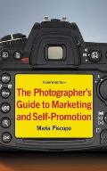 The Photographer's Guide to Marketing and Self-Promotion (Fourth Edition)