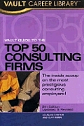 Vault Guide to the Top 50 Consulting Firms