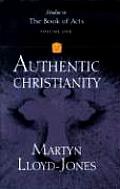 Studies in the Book of Acts #01: Authentic Christianity