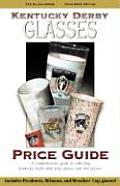 Kentucky Derby Glasses Price Guide, 2004-2005