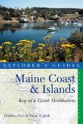 Explorer's Guide: Maine Coast and Islands: Key to a Great Destination (Great Destinations Coast of Maine Book)