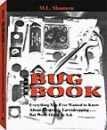 Bug Book: Everything You Ever Wanted to Know About Electronic Eavesdropping... But Were Afraid to Ask