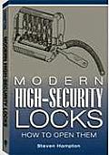 Modern High-Security Locks: How to Open Them