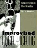 Improvised Lock Picking: Secrets from the Master
