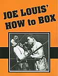 Joe Louis' How to Box