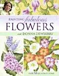 Painting Fabulous Flowers with Donna Dewberry Cover