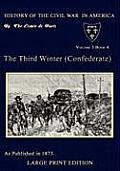 The Third Winter (Confederate) (Large Print)