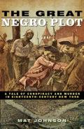 The Great Negro Plot: An Urban Historical Cover