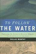 To Follow the Water: Exploring the Ocean to Discover Climate