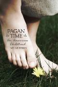 Pagan Time: An American Childhood Cover