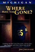 Michigan: Catching Up with Gene Derricotte, Garvie Craw, Jake Sweeney and Other Wolverines of Old (Where Have You Gone?)