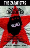 Zapatista Encuentro: Documents from the First Intercontinental Encounter for Humanity and Against Neoliberalism (Seven Stories' Open Media Pamphlet Series) Cover