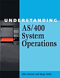 Understanding AS/400 System Operations