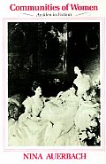 Communities of Women: An Idea in Fiction