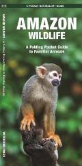 Amazon Wildlife: A Waterproof Pocket Guide to Familiar Species (Waterproof Pocket Guide)
