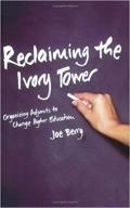 Reclaiming the Ivory Tower: Organizing Adjuncts to Change Higher Education Cover