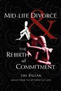 Mid-Life Divorce and the Rebirth of Commitment Cover
