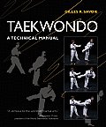 Taekwondo: A Technical Manual