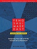 Feng Shui Made Easy, Revised Edition
