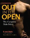 Out in the Open, Revised Edition: The Complete Male Pelvis Cover