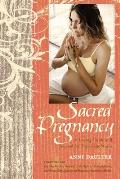Sacred Pregnancy: A Loving Guide and Journal for Expectant Moms