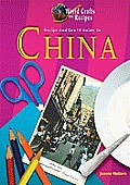 Recipe and Craft Guide to China (World Crafts and Recipes) Joanne Mattern