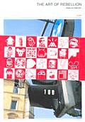 Art of Rebellion: The World of Street Art